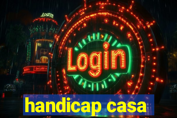 handicap casa